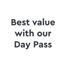 White roundel with text inside which reads 'Best value with our Day Pass'